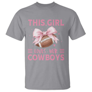 This Girl Loves Her Cowboys T Shirt Pink Bow Football Fan Gift TS12 Sport Gray Print Your Wear