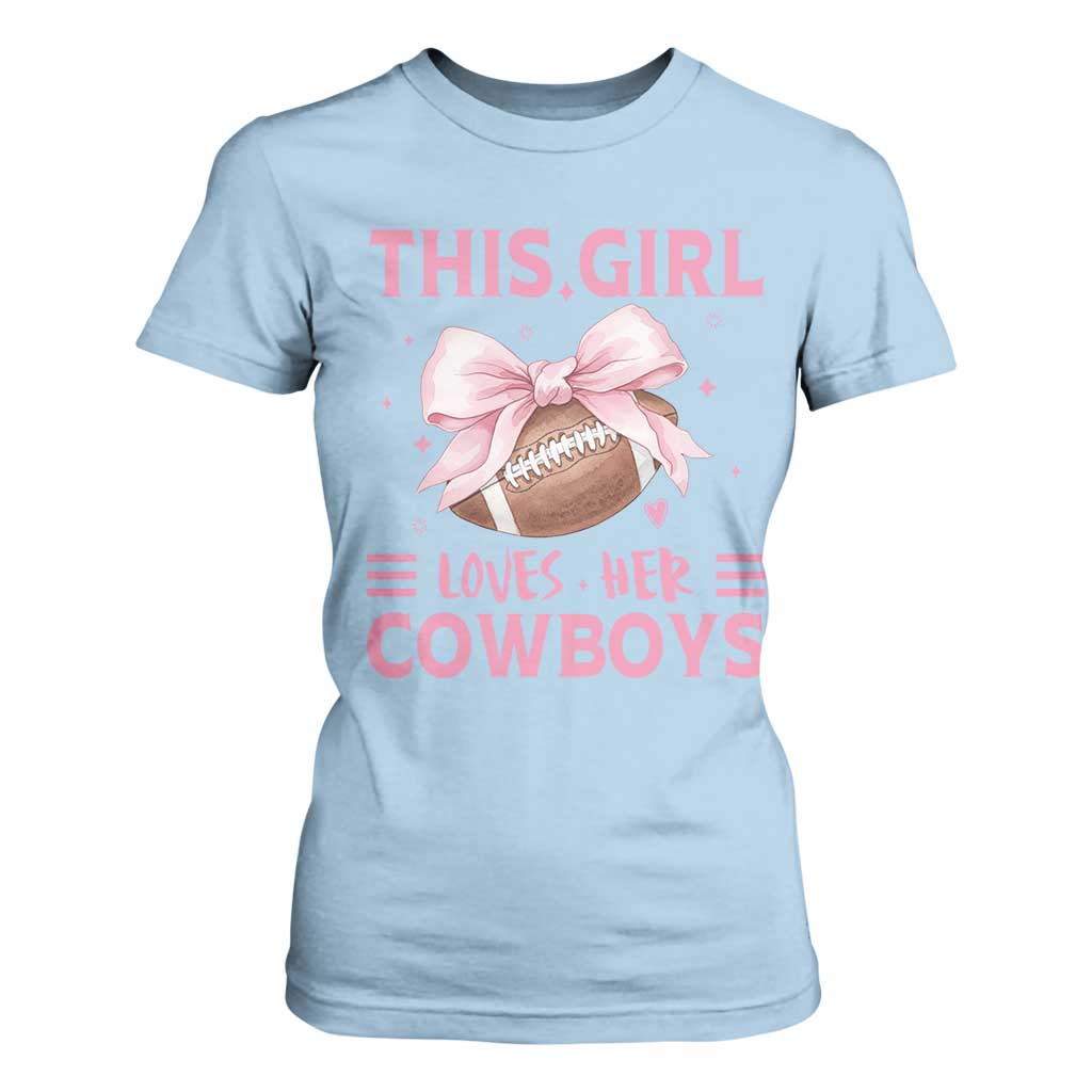 This Girl Loves Her Cowboy T Shirt For Women Pink Bow FF Gift TS12 Light Blue Print Your Wear
