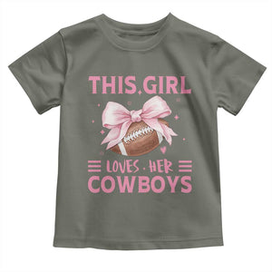 This Girl Loves Her Cowboys Toddler T Shirt Pink Bow Football Fan Gift TS12 Military Green Print Your Wear