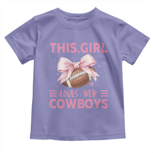 This Girl Loves Her Cowboys Toddler T Shirt Pink Bow Football Fan Gift TS12 Violet Print Your Wear