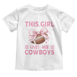 This Girl Loves Her Cowboy Toddler T Shirt Pink Bow FF Gift TS12 White Print Your Wear