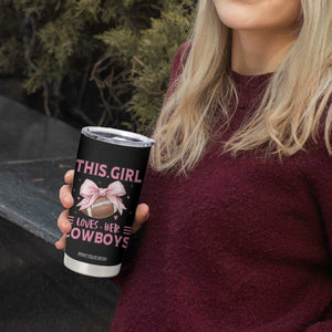 This Girl Loves Her Cowboys Tumbler Cup Pink Bow Football Fan Gift - Print Your Wear