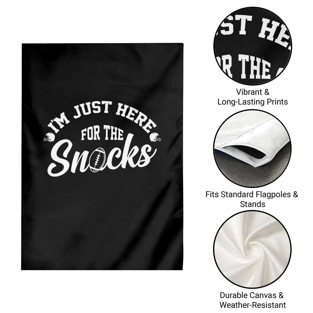 Funny Football Lover Garden Flag Im Just Here For The Snacks TS12 Print Your Wear