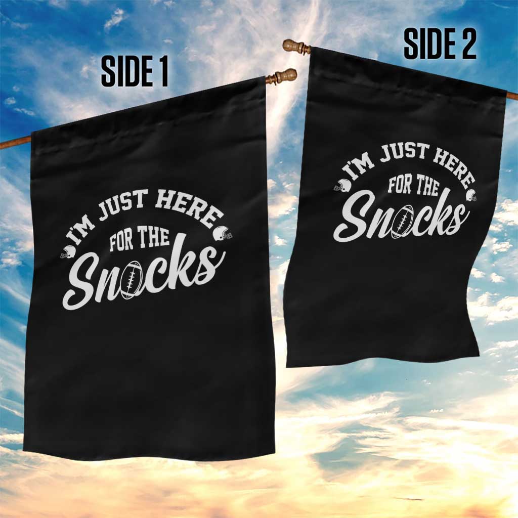 Funny Football Lover Garden Flag Im Just Here For The Snacks TS12 Print Your Wear