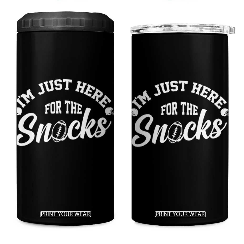 Funny Football Lover 4 in 1 Can Cooler Tumbler Im Just Here For The Snacks TS12 One Size: 16 oz Black Print Your Wear