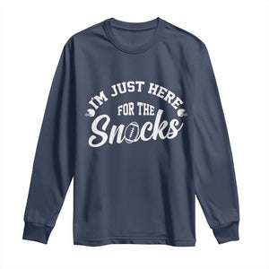 Funny Football Lover Long Sleeve Shirt Im Just Here For The Snacks TS12 Navy Print Your Wear