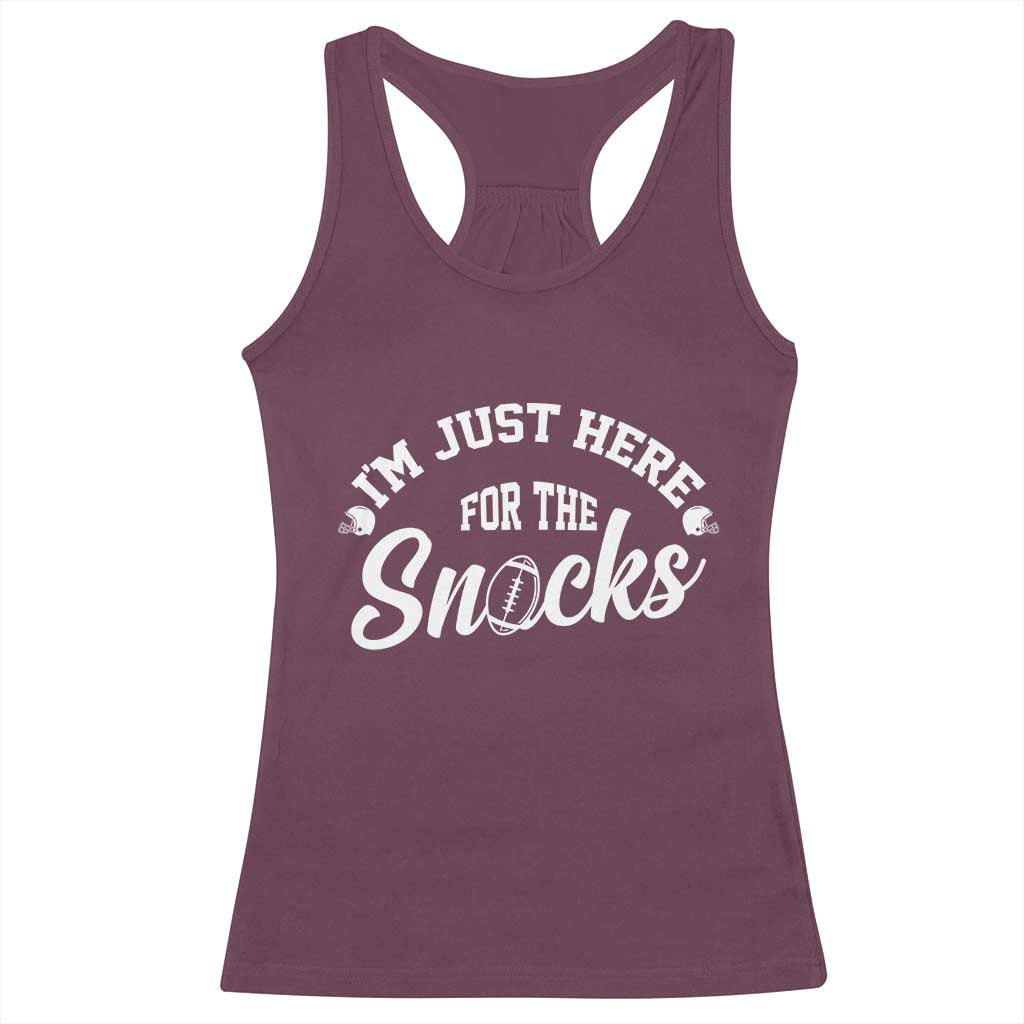 Funny Football Lover Racerback Tank Top Im Just Here For The Snacks TS12 Maroon Print Your Wear