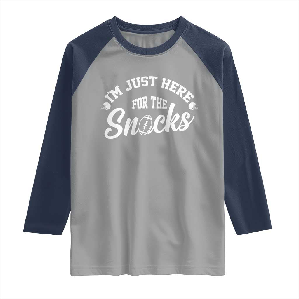 Funny Football Lover Raglan Shirt Im Just Here For The Snacks TS12 Sport Gray Navy Print Your Wear