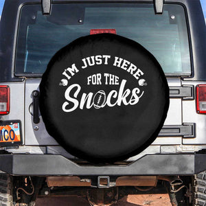 Funny Football Lover Spare Tire Cover Im Just Here For The Snacks TS12 No hole Black Print Your Wear