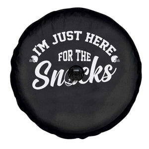 Funny Football Lover Spare Tire Cover Im Just Here For The Snacks TS12 Print Your Wear