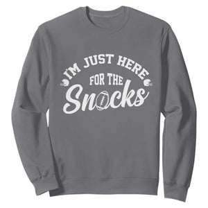 Funny Football Lover Sweatshirt Im Just Here For The Snacks - Print Your Wear