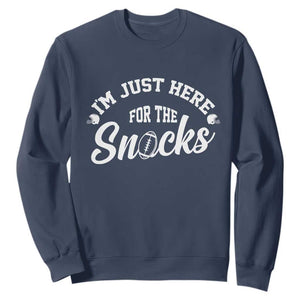 Funny Football Lover Sweatshirt Im Just Here For The Snacks - Print Your Wear