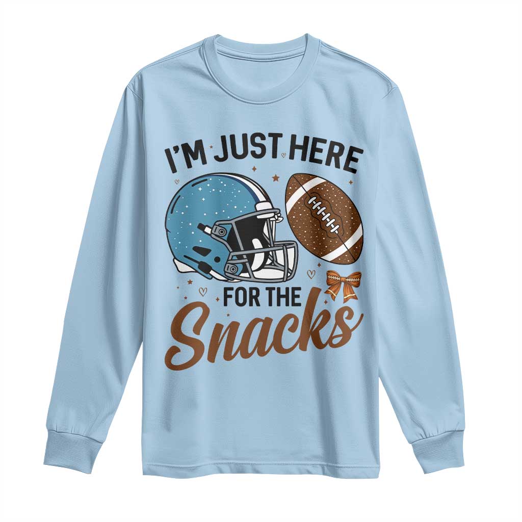 Im Just Here For The Snacks Long Sleeve Shirt Bow Football Lover TS12 Light Blue Print Your Wear