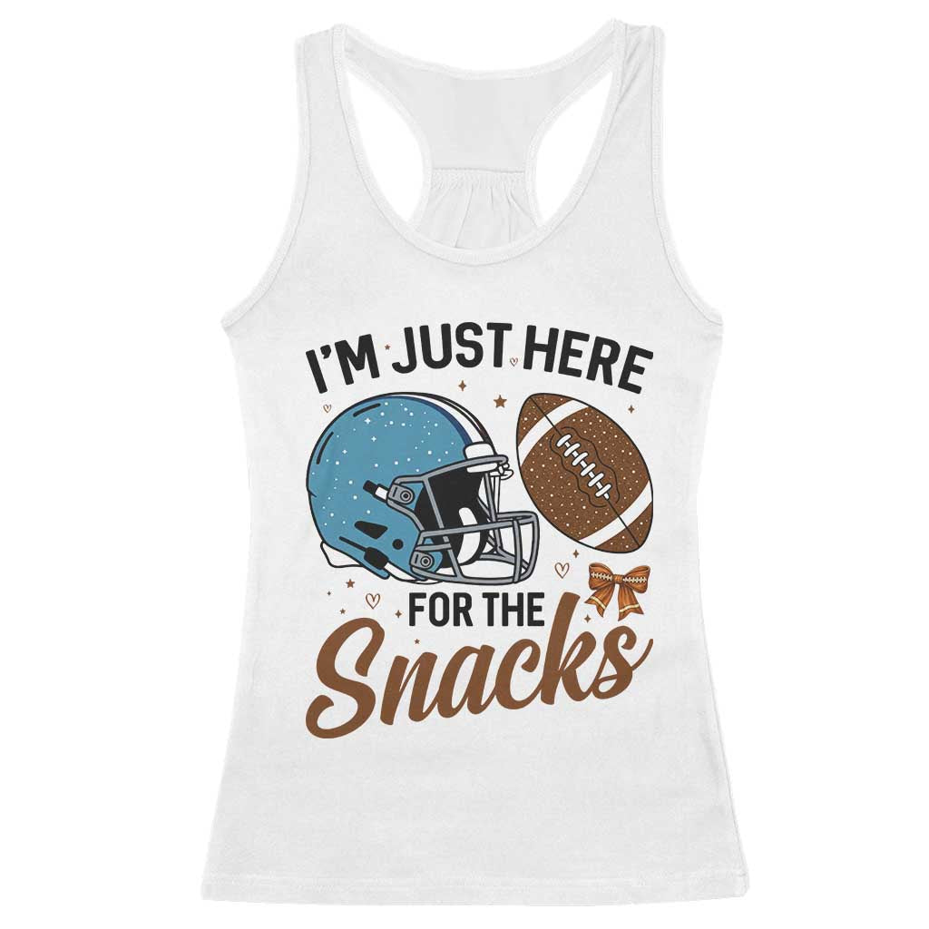 Im Just Here For The Snacks Racerback Tank Top Bow Football Lover TS12 White Print Your Wear