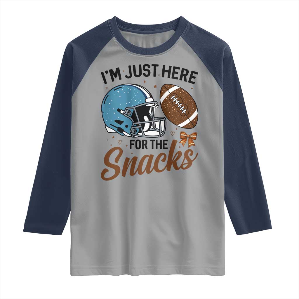 Im Just Here For The Snacks Raglan Shirt Bow Football Lover TS12 Sport Gray Navy Print Your Wear