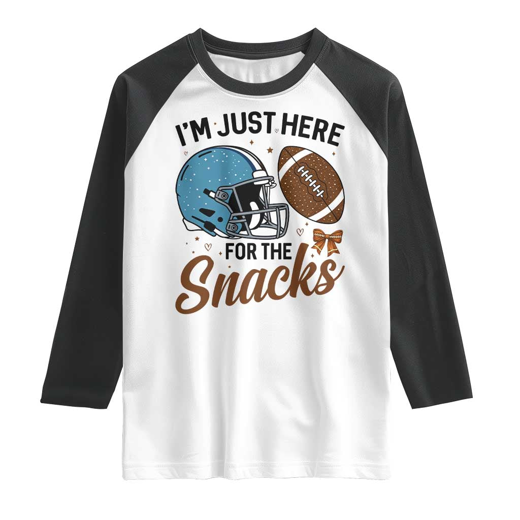 Im Just Here For The Snacks Raglan Shirt Bow Football Lover TS12 White Black Print Your Wear