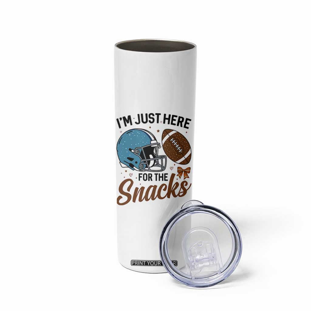 Im Just Here For The Snacks Skinny Tumbler Bow Football Lover TS12 Print Your Wear