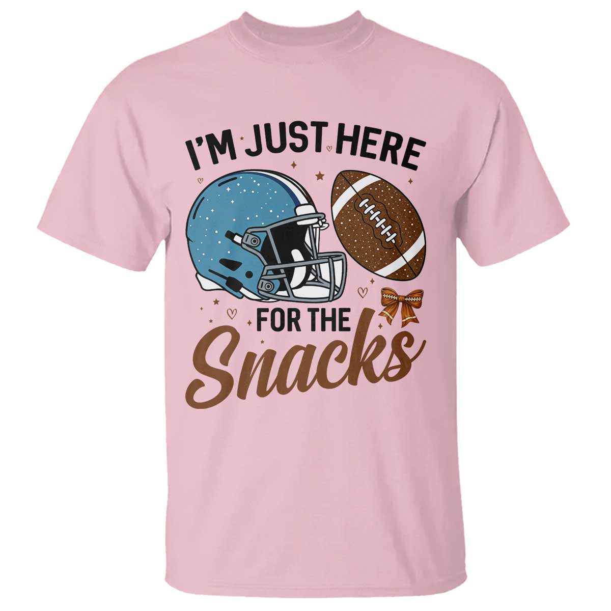 Im Just Here For The Snacks T Shirt Bow Football Lover TS12 Light Pink Print Your Wear