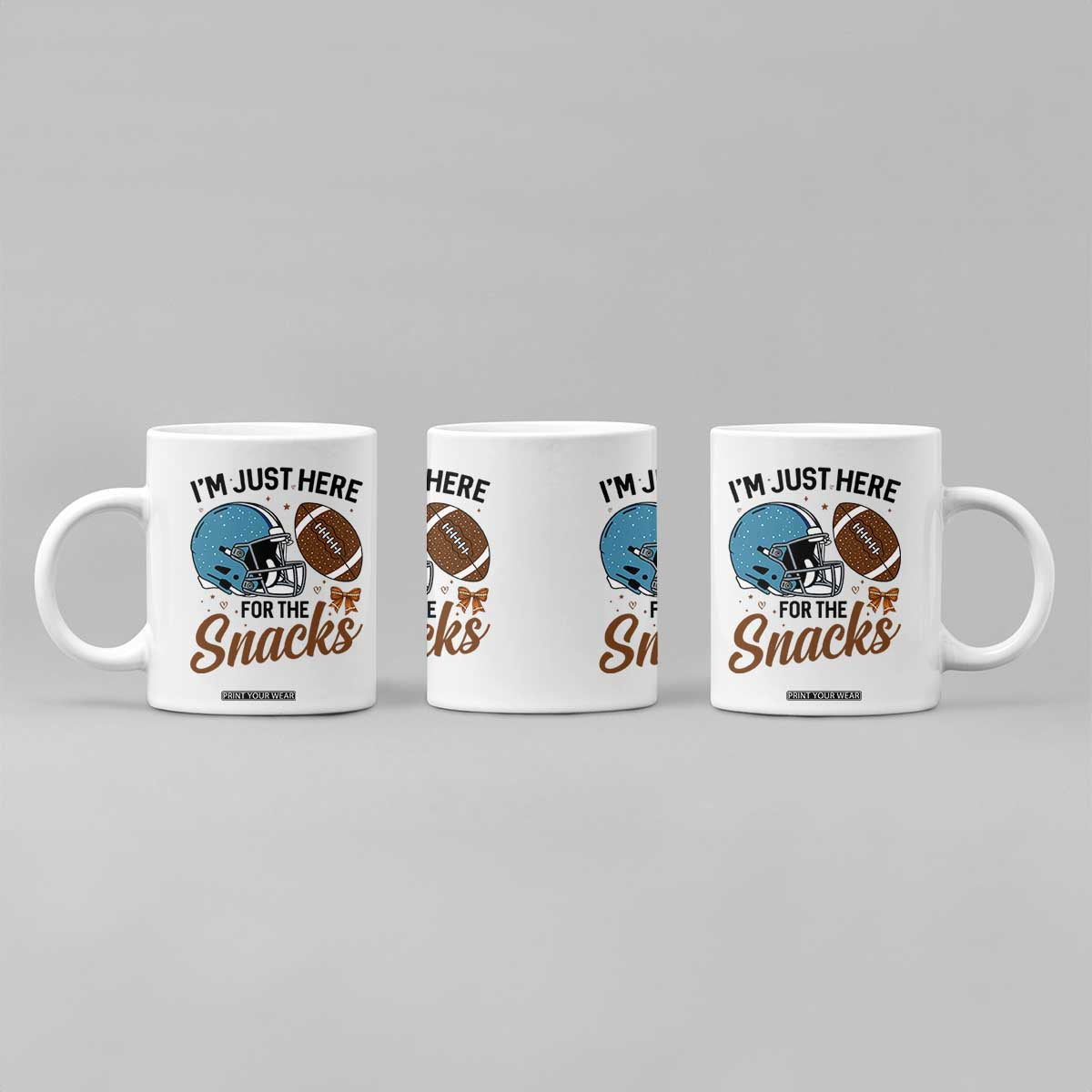 Im Just Here For The Snacks Coffee Mug Bow Football Lover TS12 Print Your Wear