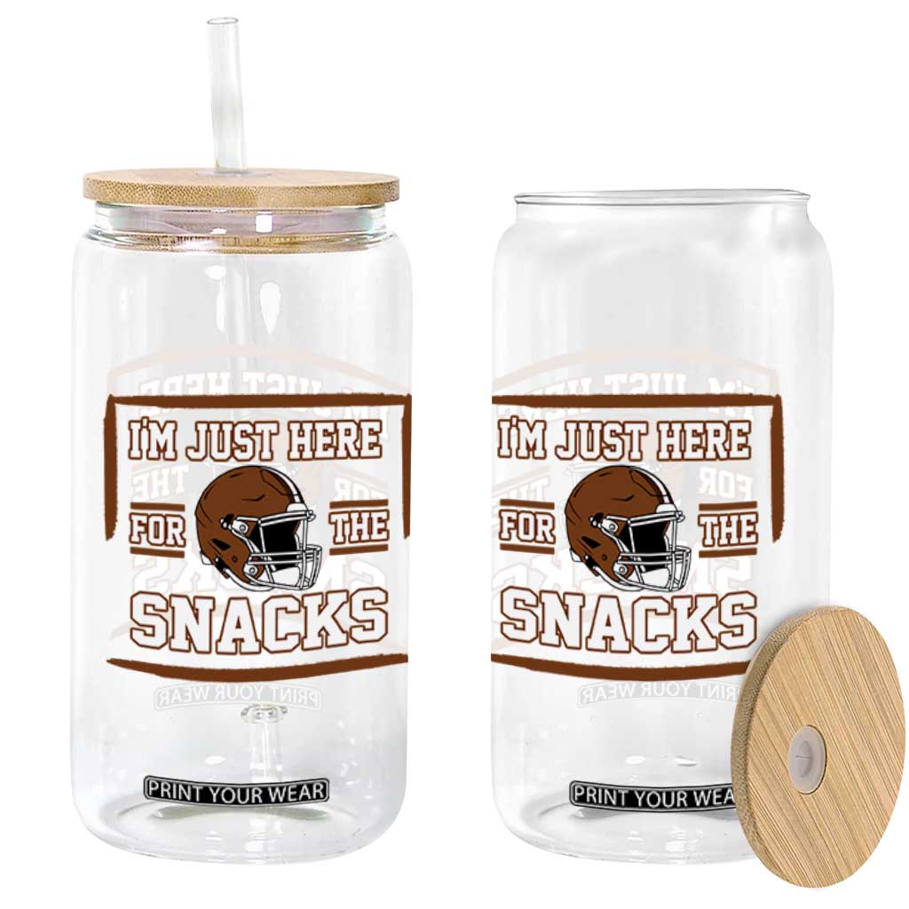 Im Just Here For The Snacks Glass Can Football Fan Gift TS12 Print Your Wear