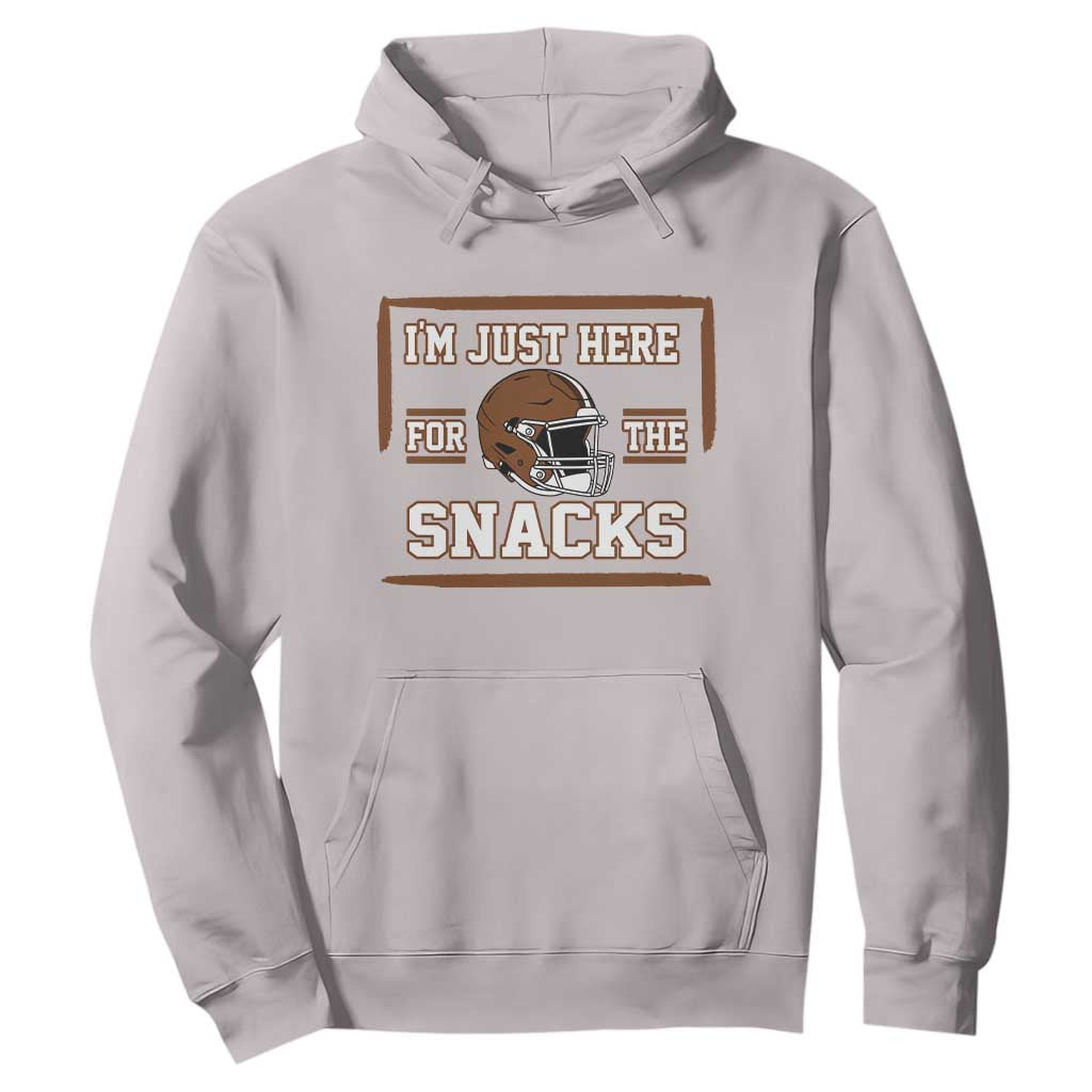 Im Just Here For The Snacks Hoodie Football Fan Gift TS12 Ice Gray Print Your Wear