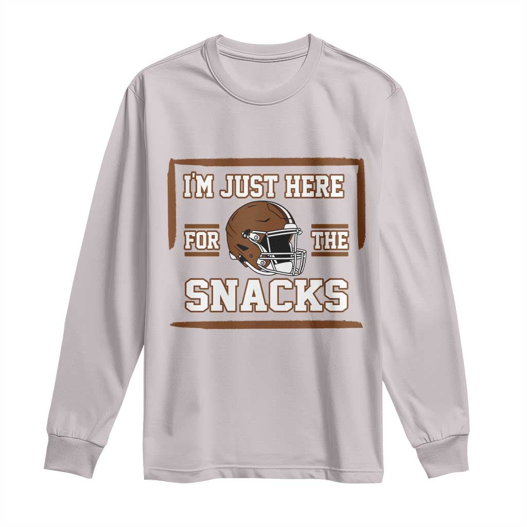 Im Just Here For The Snacks Long Sleeve Shirt Football Fan Gift TS12 Ice Gray Print Your Wear