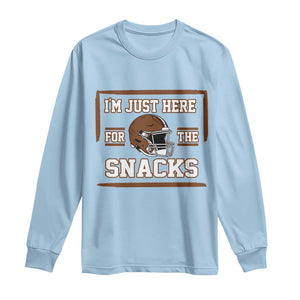 Im Just Here For The Snacks Long Sleeve Shirt Football Fan Gift TS12 Light Blue Print Your Wear