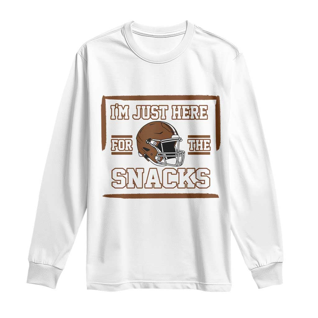 Im Just Here For The Snacks Long Sleeve Shirt Football Fan Gift TS12 White Print Your Wear