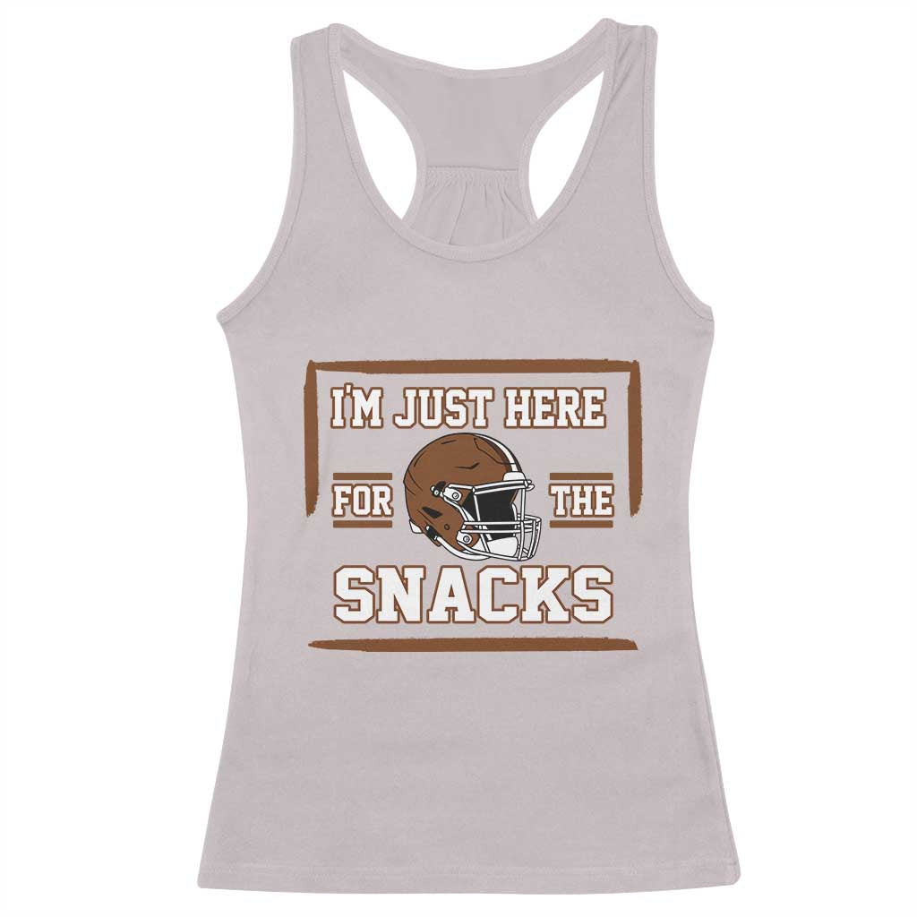Im Just Here For The Snacks Racerback Tank Top Football Fan Gift TS12 Ice Gray Print Your Wear
