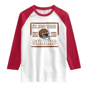 Im Just Here For The Snacks Raglan Shirt Football Fan Gift TS12 White Red Print Your Wear