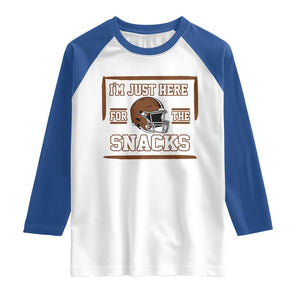 Im Just Here For The Snacks Raglan Shirt Football Fan Gift TS12 White Royal Print Your Wear
