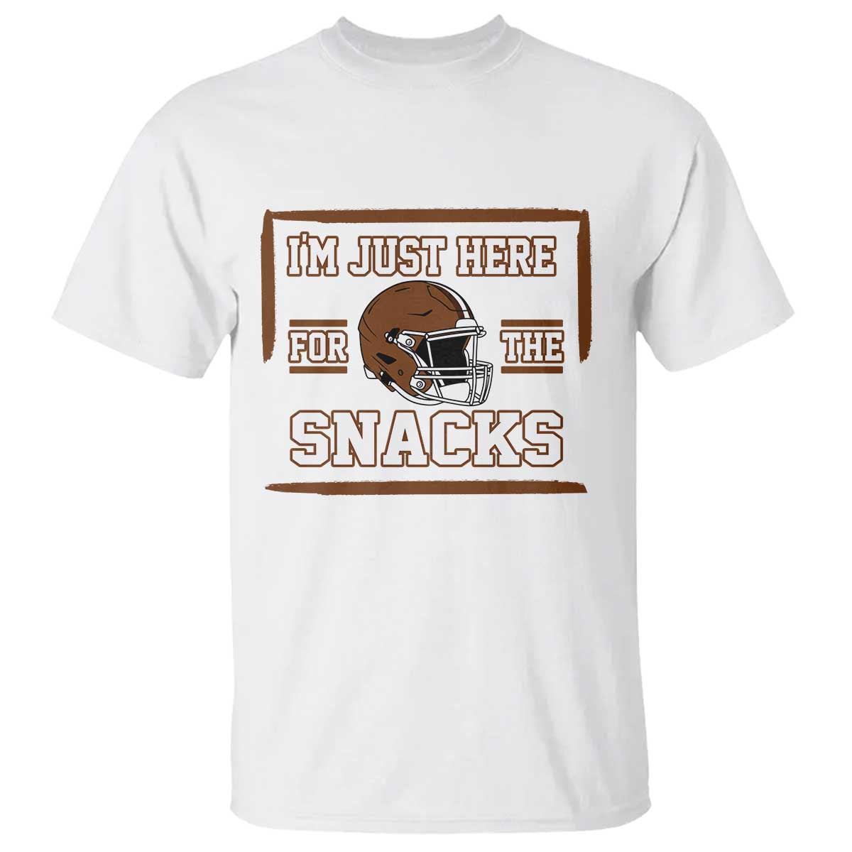 Im Just Here For The Snacks T Shirt Football Fan Gift TS12 White Print Your Wear
