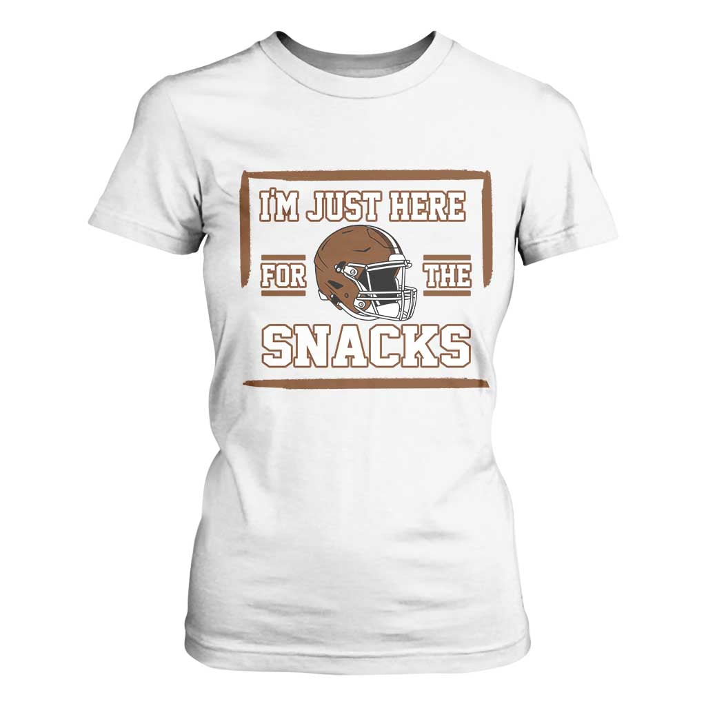 Im Just Here For The Snacks T Shirt For Women Football Fan Gift TS12 White Print Your Wear