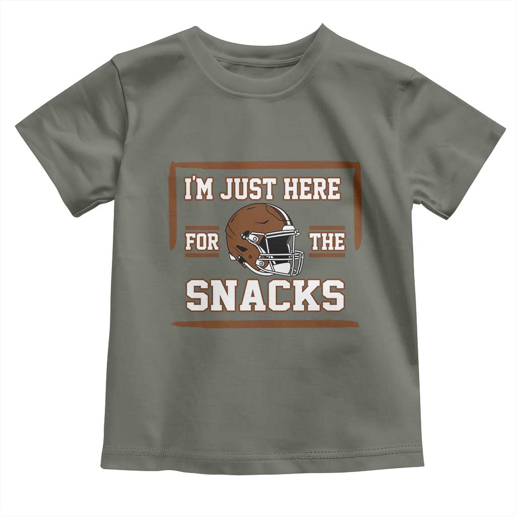 Im Just Here For The Snacks Toddler T Shirt Football Fan Gift TS12 Military Green Print Your Wear