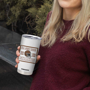 Im Just Here For The Snacks Tumbler Cup Football Fan Gift - Print Your Wear