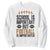 School Is Important But Football Is Importanter Sweatshirt Funny Sports Fan Gift - Print Your Wear