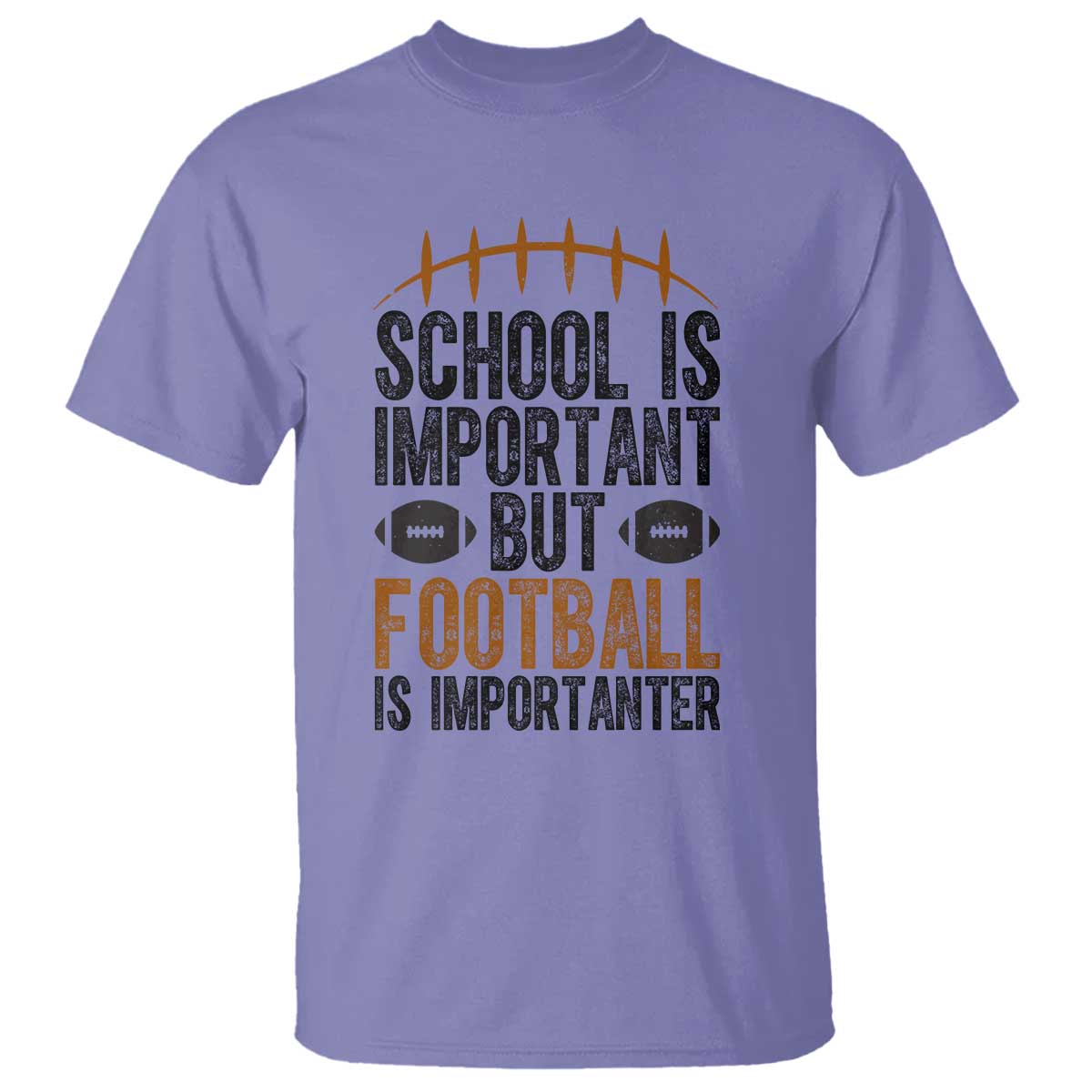 School Is Important But Football Is Importanter T Shirt Funny Sports Fan Gift TS12 Violet Print Your Wear