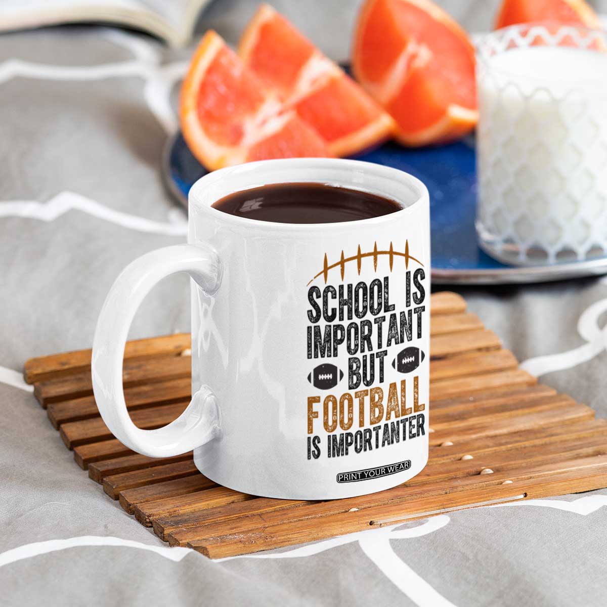 School Is Important But Football Is Importanter Coffee Mug Funny Sports Fan Gift TS12 Print Your Wear