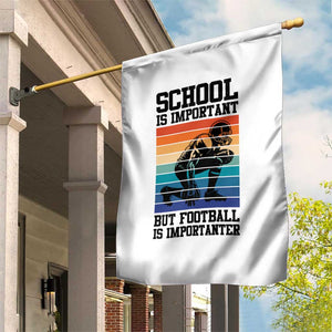 Student Football Fan Garden Flag Funny Importanter Quote Gift TS12 Print Your Wear