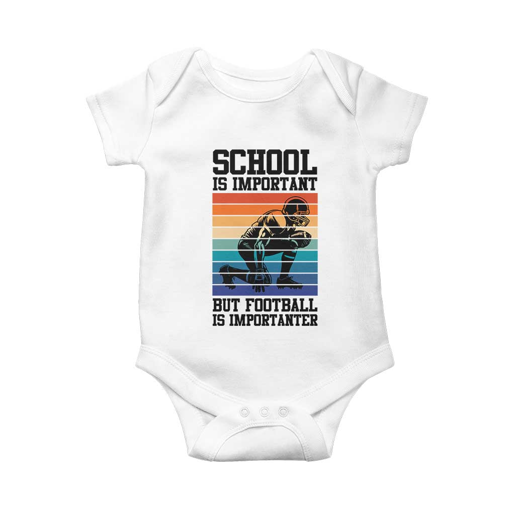 Student Football Fan Baby Onesie Funny Importanter Quote Gift TS12 White Print Your Wear