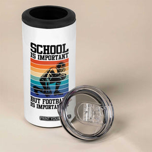 Student Football Fan 4 in 1 Can Cooler Tumbler Funny Importanter Quote Gift TS12 Print Your Wear