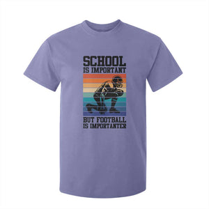 Student Football Fan T Shirt For Kid Funny Importanter Quote Gift TS12 Violet Print Your Wear