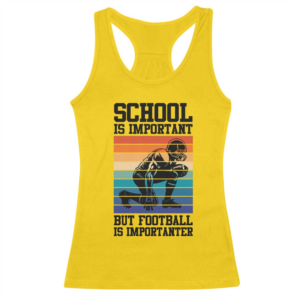 Student Football Fan Racerback Tank Top Funny Importanter Quote Gift TS12 Daisy Print Your Wear