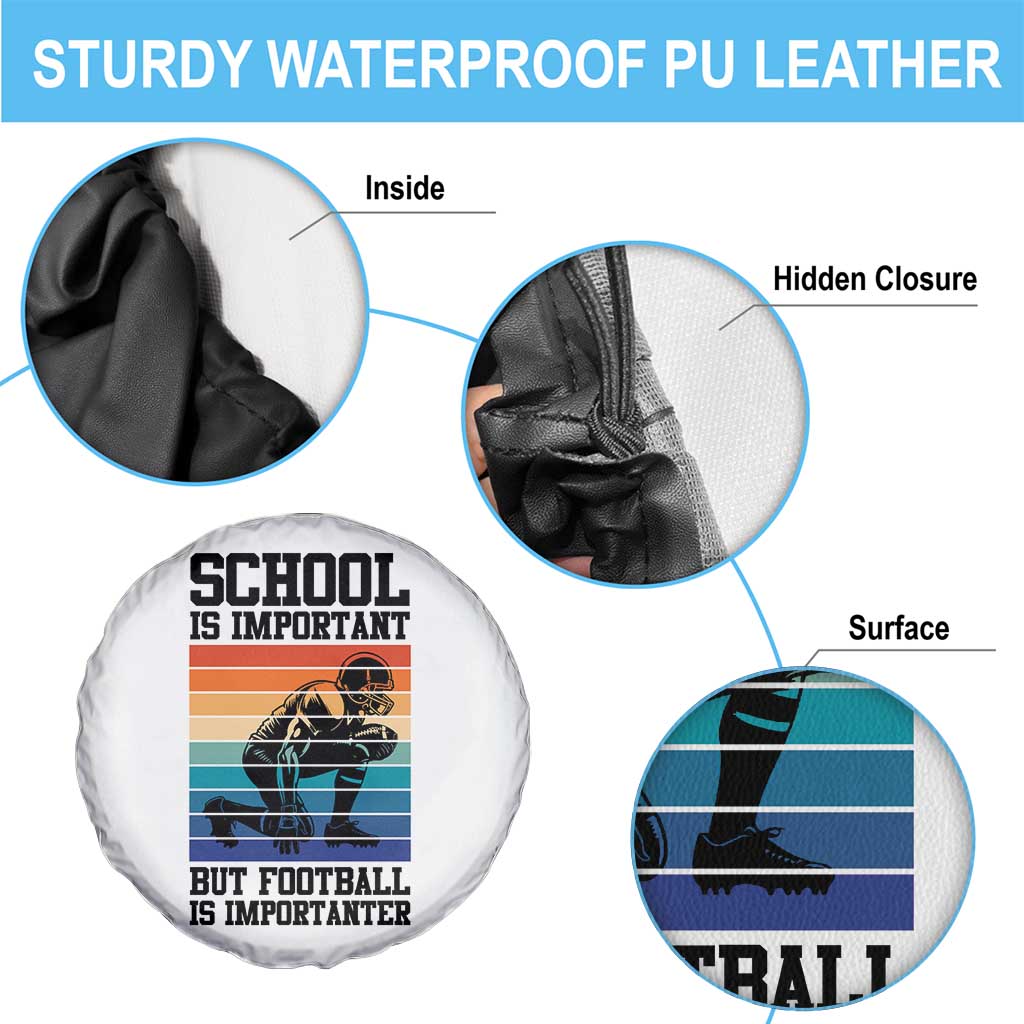 Student Football Fan Spare Tire Cover Funny Importanter Quote Gift TS12 Print Your Wear