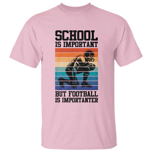 Student Football Fan T Shirt Funny Importanter Quote Gift TS12 Light Pink Print Your Wear