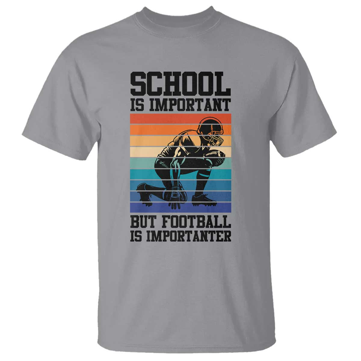 Student Football Fan T Shirt Funny Importanter Quote Gift TS12 Sport Gray Print Your Wear