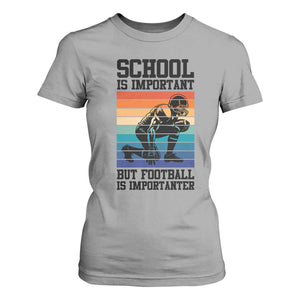 Student Football Fan T Shirt For Women Funny Importanter Quote Gift TS12 Sport Gray Print Your Wear