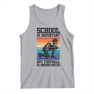 Student Football Fan Tank Top Funny Importanter Quote Gift TS12 Athletic Heather Print Your Wear