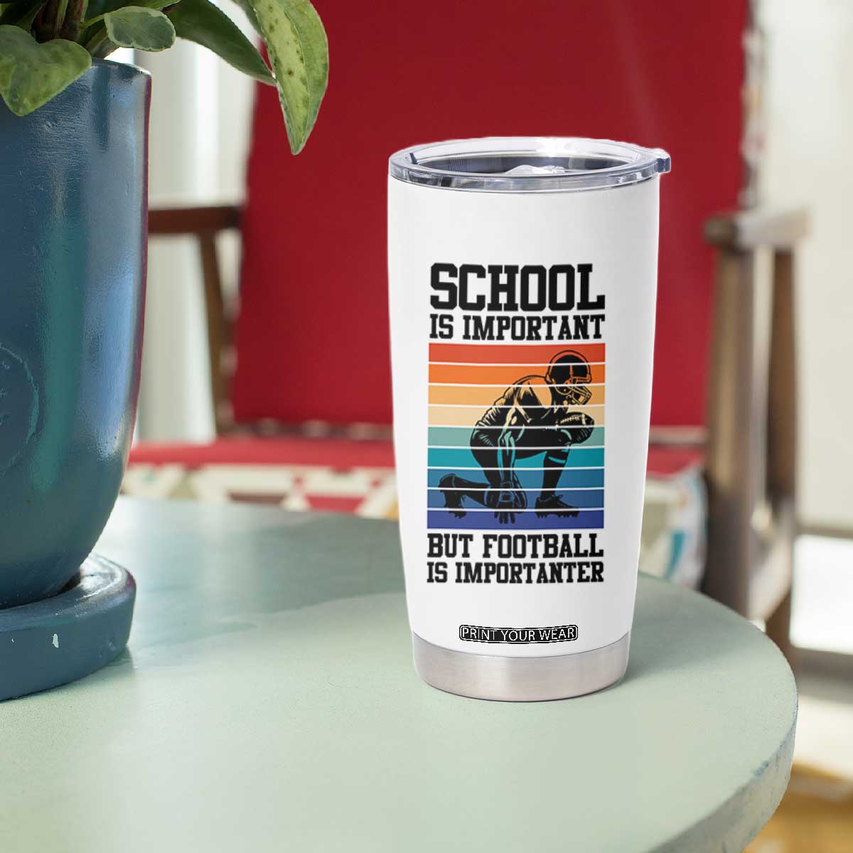 Student Football Fan Tumbler Cup Funny Importanter Quote Gift - Print Your Wear
