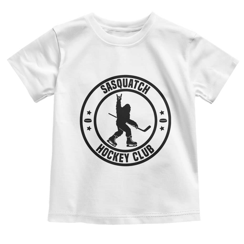 Legendary Sasquatch Hockey Club Toddler T Shirt Funny Ice Hockey Gift TS12 White Print Your Wear